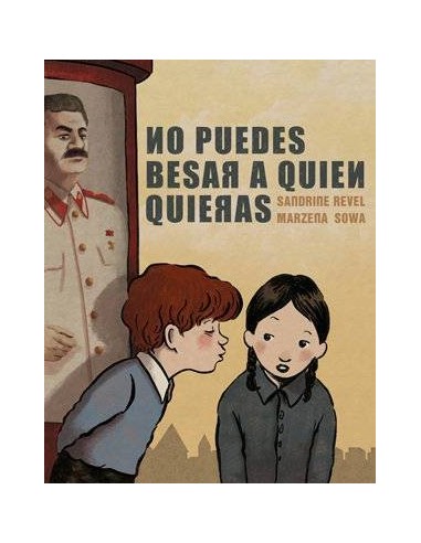 NO PUEDES BESAR A QUIEN QUIERAS