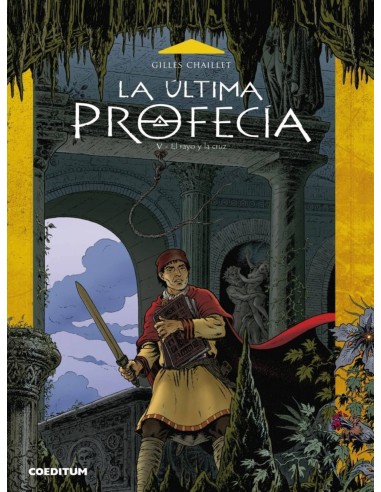 LA ULTIMA PROFECIA 05. EL RAYO Y LA CRUZ