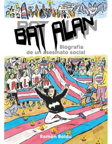 BAT ALAN. BIOGRAFÍA DE UN ASESINATO SOCIAL
