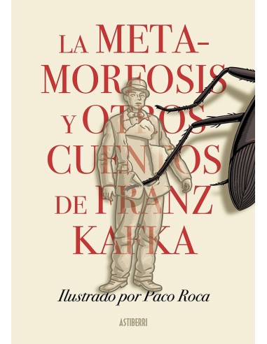LA METAMORFOSIS Y OTROS CUENTOS DE FRANZ KAFKA