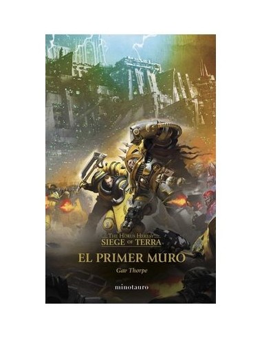 THE HORUS HERESY SIEGE OF TERRA 3 EL PRIMER MURO