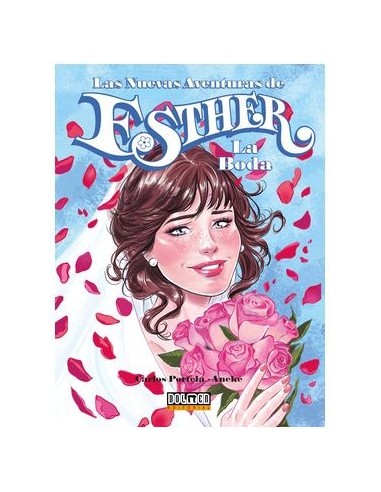 LAS NUEVAS AVENTURAS DE ESTHER. LA BODA