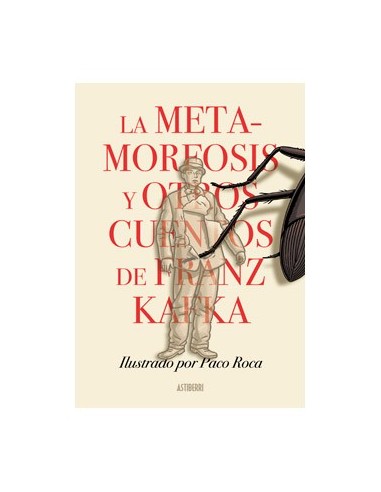 LA METAMORFOSIS Y OTROS CUENTOS DE FRANZ KAFKA