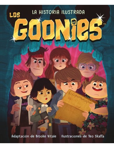 LOS GOONIES LA HISTORIA ILUSTRADA
