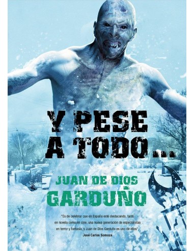 Y PESE A TODO...