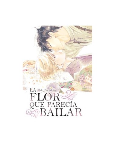 LA FLOR QUE PARECIA BAILAR