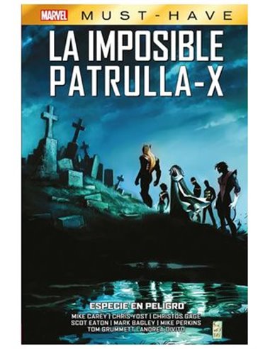 MARVEL MUST HAVE. LA IMPOSIBLE PATRULLA-X 09