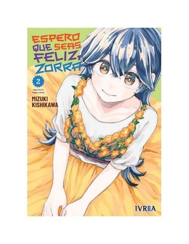 ESPERO QUE SEAS FELIZ, ZORRA 02