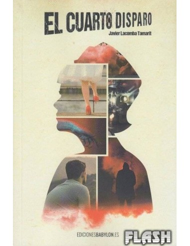EL CUARTO DISPARO