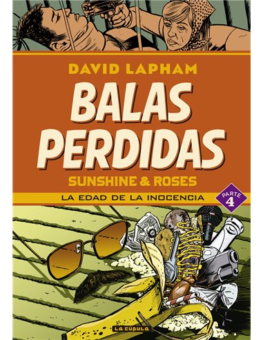 BALAS PERDIDAS SUNSHINE & ROSES 4 ROSES 04: LA EDAD DE LA INOCENCIA