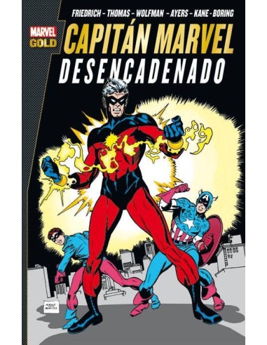 CAPITAN MARVEL. DESENCADENADO (MARVEL GOLD)