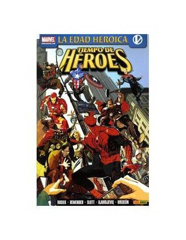 LA EDAD HEROICA: TIEMPO DE HEROES