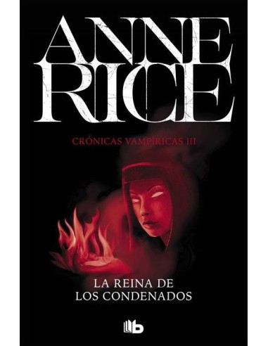 CRONICAS VAMPIRICAS 3 REINA DE LOS CONDENADOS