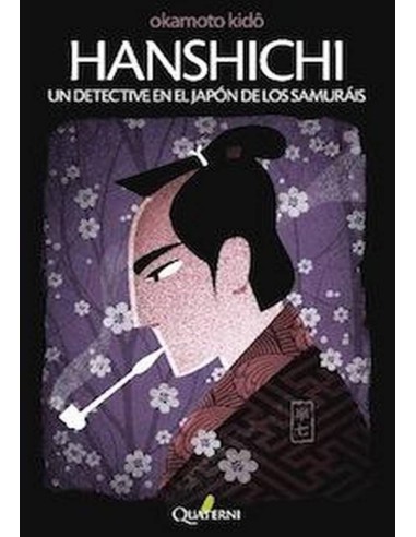 HANSHICHI UN DETECTIVE EN EL JAPON DE LOS SAMURAIS