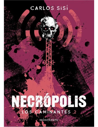 LOS CAMINANTES 02 : NECROPOLIS