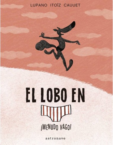 LOBO EN CALZONCILLOS 4 MENUDO VAGO