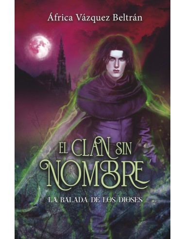 EL CLAN SIN NOMBRE 3: LA BALADA DE LOS DIOSES