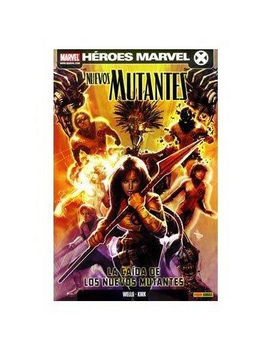 NUEVOS MUTANTES 03. LA CAIDA DE LOS NUEVOS MUTANTES