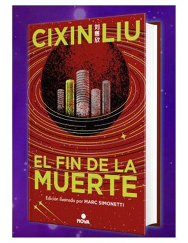 EL FIN DE LA MUERTE (EDICION ILUSTRADA) TRILOGIA DE LOS TRES CUERPOS 03