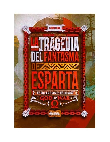 LA TRAGEDIA DEL FANTASMA DE ESPARTA (EL MITO A TRAVES DE LA SAGA GOD OF WAR)