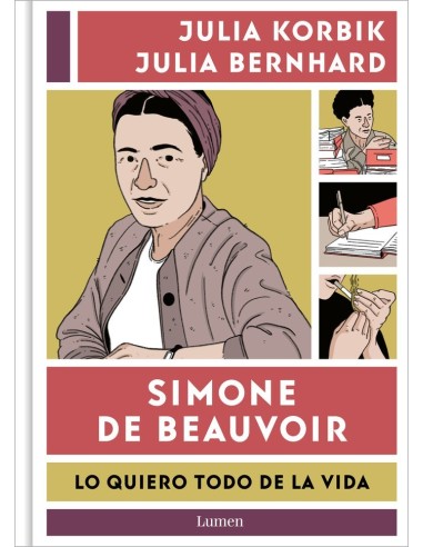 SIMONE DE BEAUVOIR LO QUIERO TODO DE LA VIDA