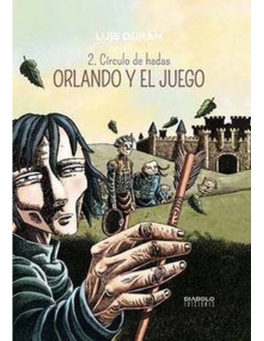 ORLANDO Y EL JUEGO 02 CIRCULO DE HADAS