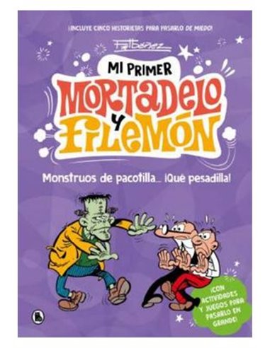 MI PRIMER MORTADELO Y FILEMON. MONSTRUOS DE PACOTILLA...¡QUE PESADILLA!