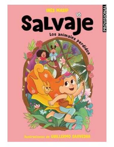 SALVAJE 1- LOS ANIMALES PERDIDOS