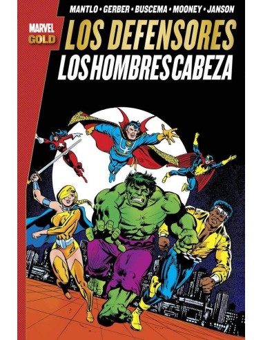 LOS DEFENSORES: LOS HOMBRES CABEZA (MARVEL GOLD)
