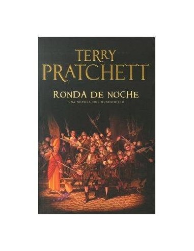 RONDA DE NOCHE. (TERRY PRATCHETT) MUNDODISCO 29