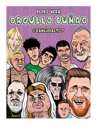 ORGULLO CUÑAO (RANCIOFACTS 7)