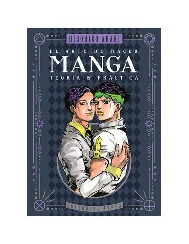 EL ARTE DE HACER MANGA - TEORIA Y PRACTICA