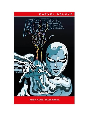 ESTELA PLATEADA. NEGRO (MARVEL NOW! DELUXE)