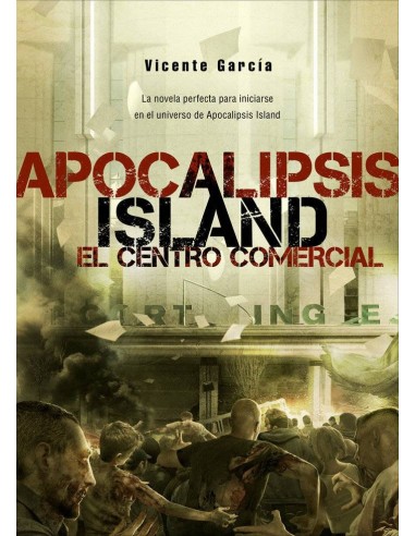 APOCALIPSIS ISLAND EL CENTRO COMERCIAL