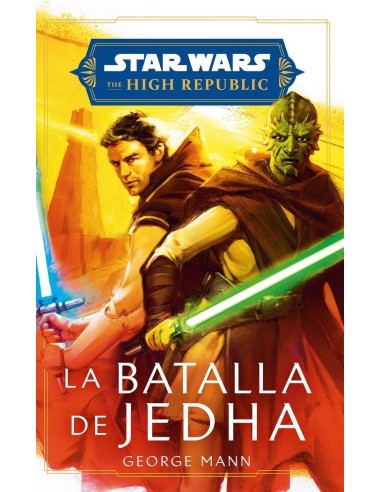 STAR WARS HIGH REPUBLIC LA BATALLA DE JEDHA NOVELA