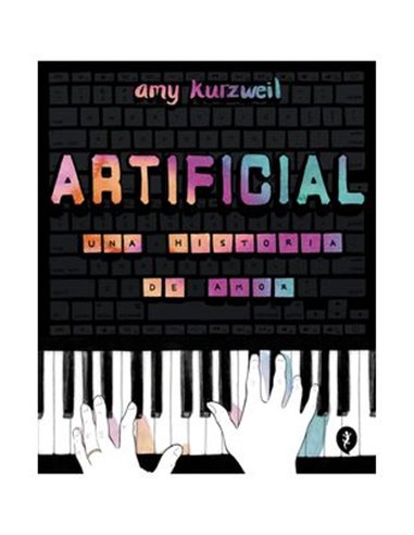 ARTIFICIAL. UNA HISTORIA DE AMOR