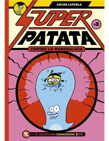 Superpatata contra la nanomalicia, Episodio 3