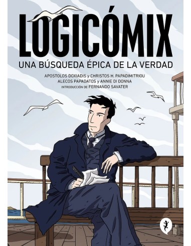 LOGICOMIX UNA BUSQUEDA EPICA DE LA VERDAD