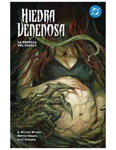 DC PREMIERE. AMANECER DE DC. HIEDRA VENENOSA 03 - LA SEMILLA DEL DIABLO