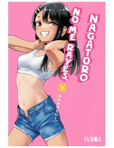 NO ME RAYES, NAGATORO 16