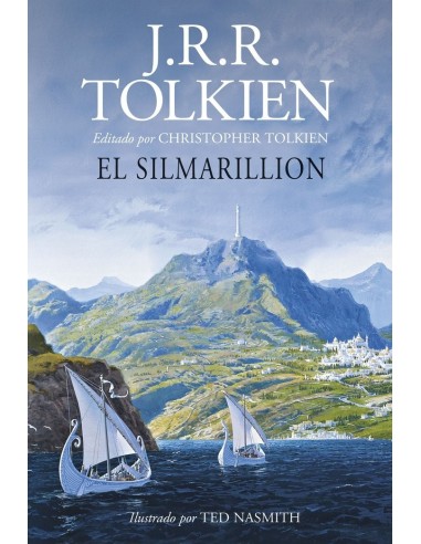 EL SILMARILLION ILUSTRADO POR TED NASMITH EDICION REVISADA