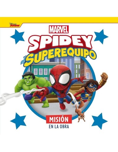 SPIDEY Y SU SUPEREQUIPO MISION EN LA OBRA Cuento