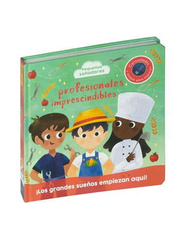 PROFESIONALES IMPRESCINDIBLES PEQUEÑOS SOÑADORES