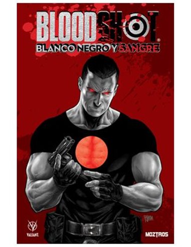BLOODSHOT - BLANCO, NEGRO Y SANGRE