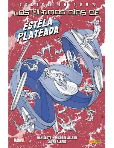 ESTELA PLATEADA 03. LOS ULTIMOS DIAS DE