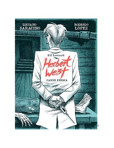 HERBERT WEST: CARNE FRESCA