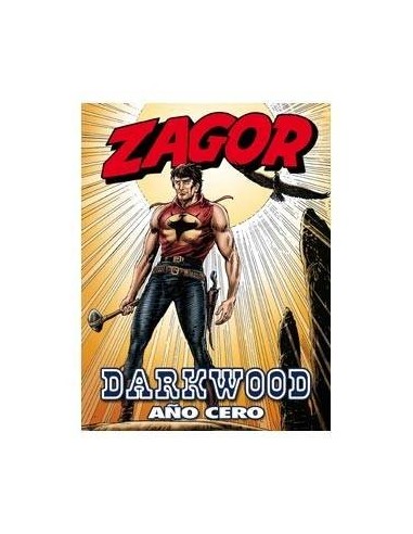 ZAGOR: DARKWOOD AÑO CERO
