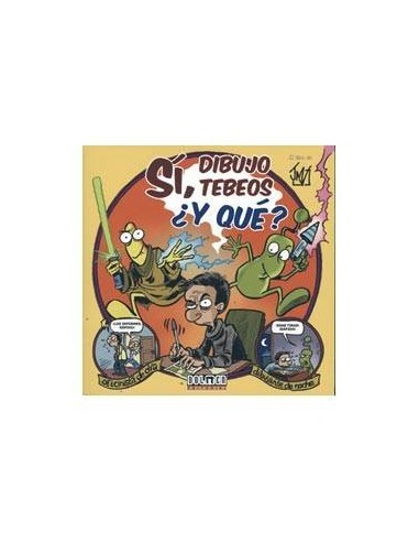 SI, DIBUJO TEBEOS ¿Y QUE?