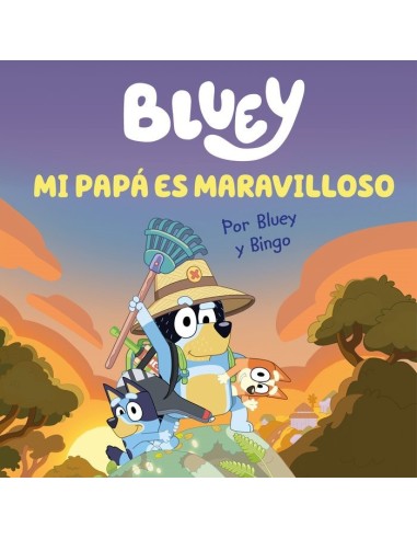 BLUEY UN CUENTO MI PAPA ES MARAVILLOSO