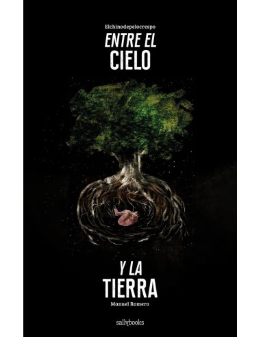 ENTRE EL CIELO Y LA TIERRA